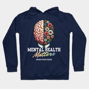 End the Stigma Mental Health Awareness Hoodie